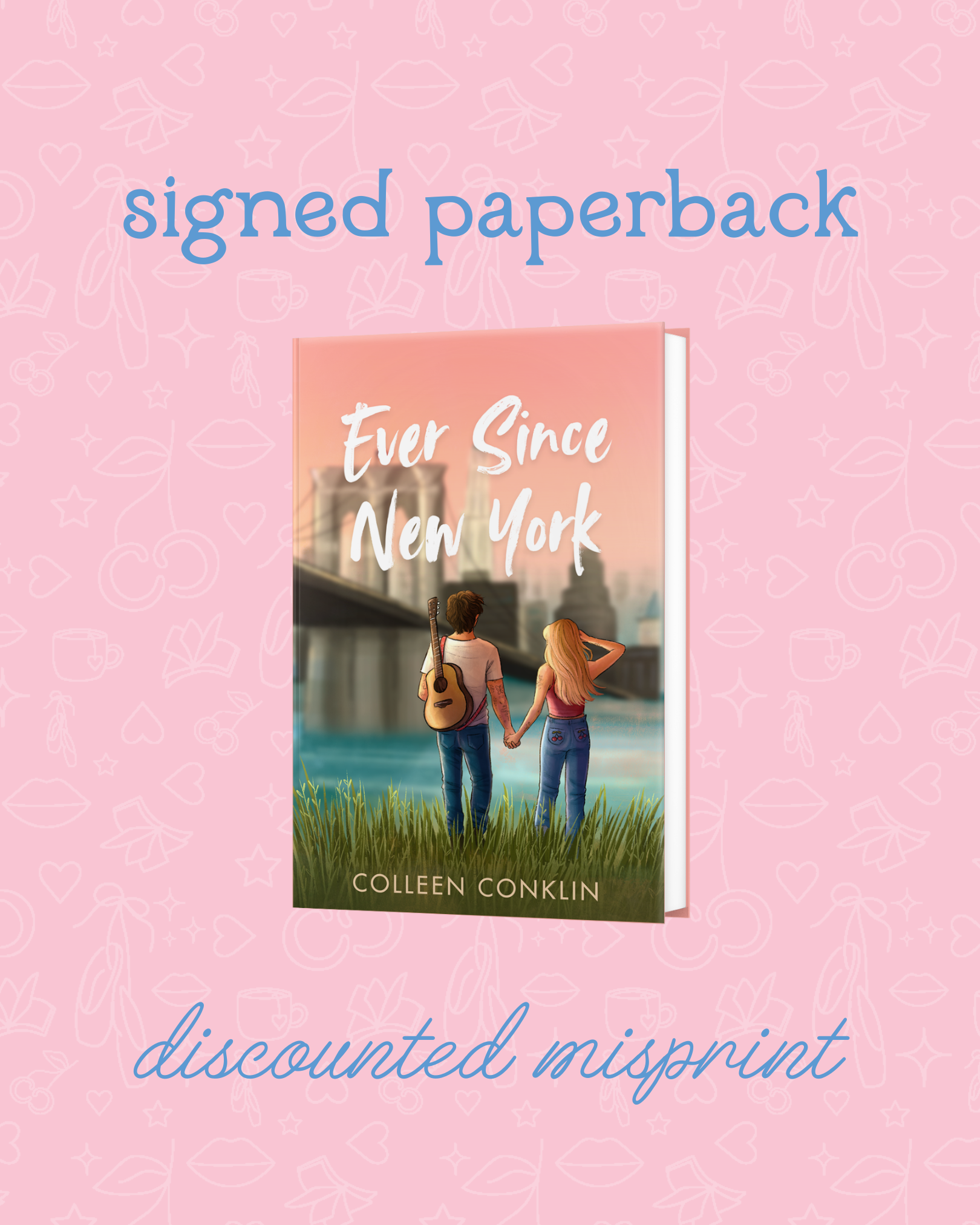 Ever Since New York [misprint] - Signed Paperback